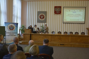 Konferencja naukowa pt. "Handel ludźmi. Zagrożenie współczesnego bezpieczeństwa". 